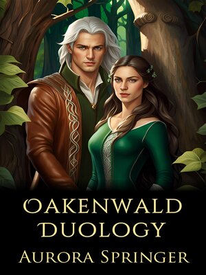 cover image of Oakenwald Duology